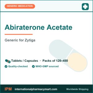 Abiraterone Acetate - generic Zytiga | International Pharmacy Mart