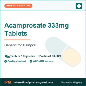 Acamprosate 333mg Tablets - generic Campral | International Pharmacy Mart