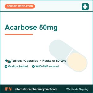 Acarbose 50mg | International Pharmacy Mart