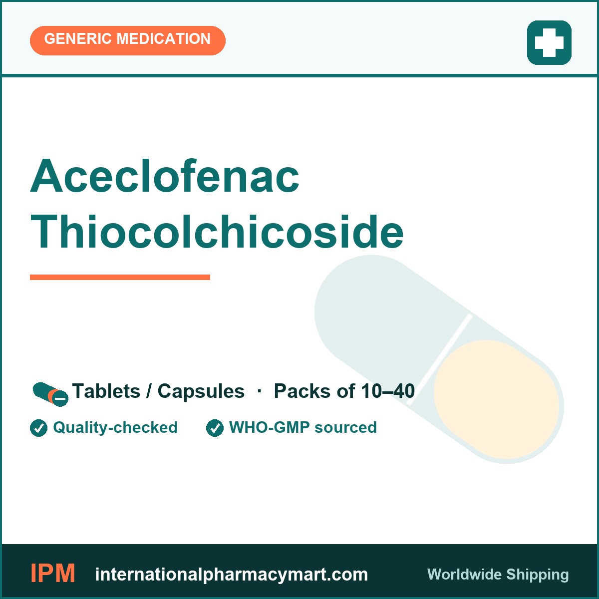 Aceclofenac Thiocolchicoside | International Pharmacy Mart