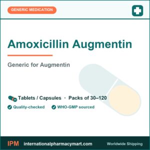 Amoxicillin Augmentin - generic Augmentin | International Pharmacy Mart