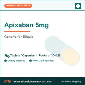 Apixaban 5mg - generic Eliquis | International Pharmacy Mart
