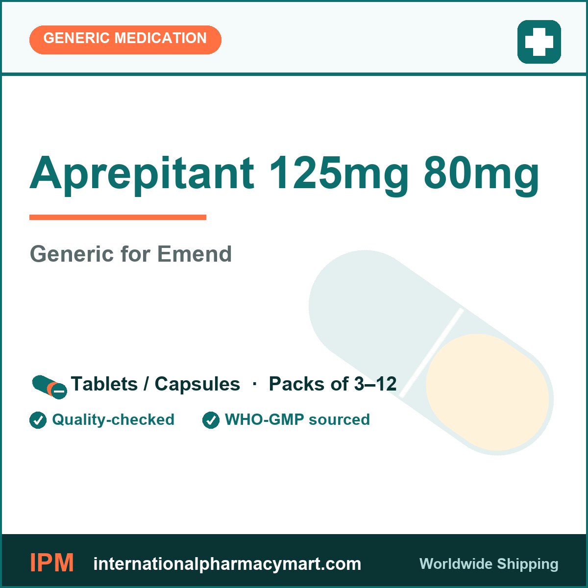 Aprepitant 125mg 80mg - generic Emend | International Pharmacy Mart