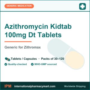 Azithromycin Kidtab 100mg Dt Tablets - generic Zithromax | International Pharmacy Mart