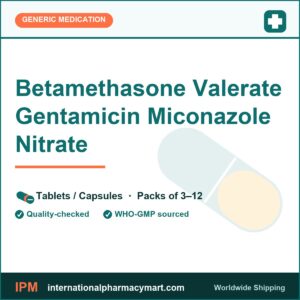 Betamethasone Valerate Gentamicin Miconazole Nitrate | International Pharmacy Mart