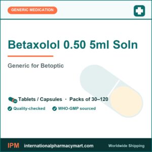 Betaxolol 0.50 5ml Soln - generic Betoptic | International Pharmacy Mart