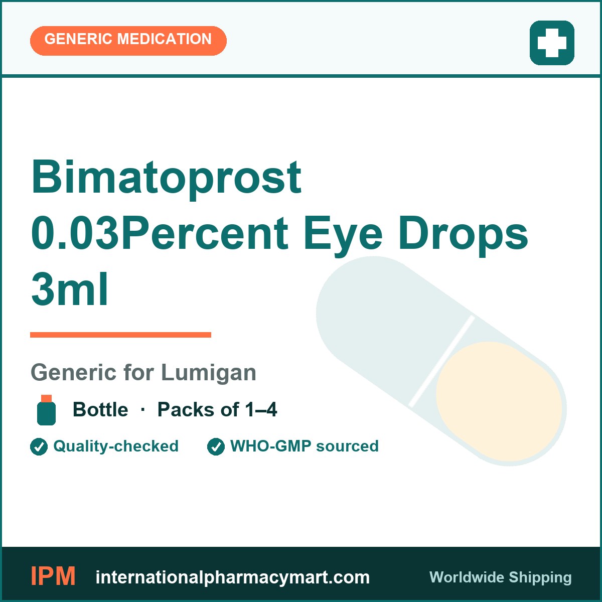Bimatoprost 0.03Percent Eye Drops 3ml - generic Lumigan | International Pharmacy Mart