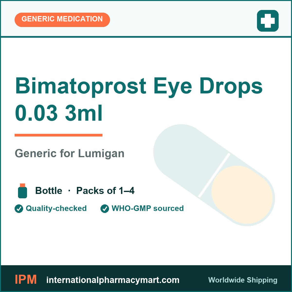 Bimatoprost Eye Drops 0.03 3ml - generic Lumigan | International Pharmacy Mart