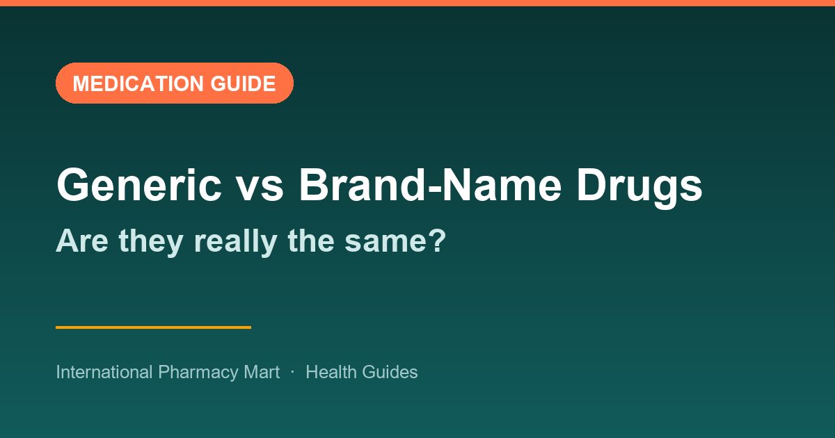 Are Generic Drugs as Good as Brand-Name? What the Science Says