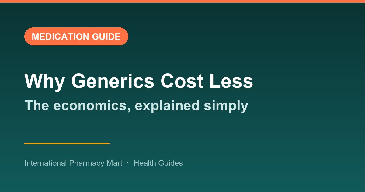 Why Are Generic Drugs So Much Cheaper? The Real Economics
