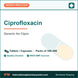 Ciprofloxacin - generic Cipro | International Pharmacy Mart