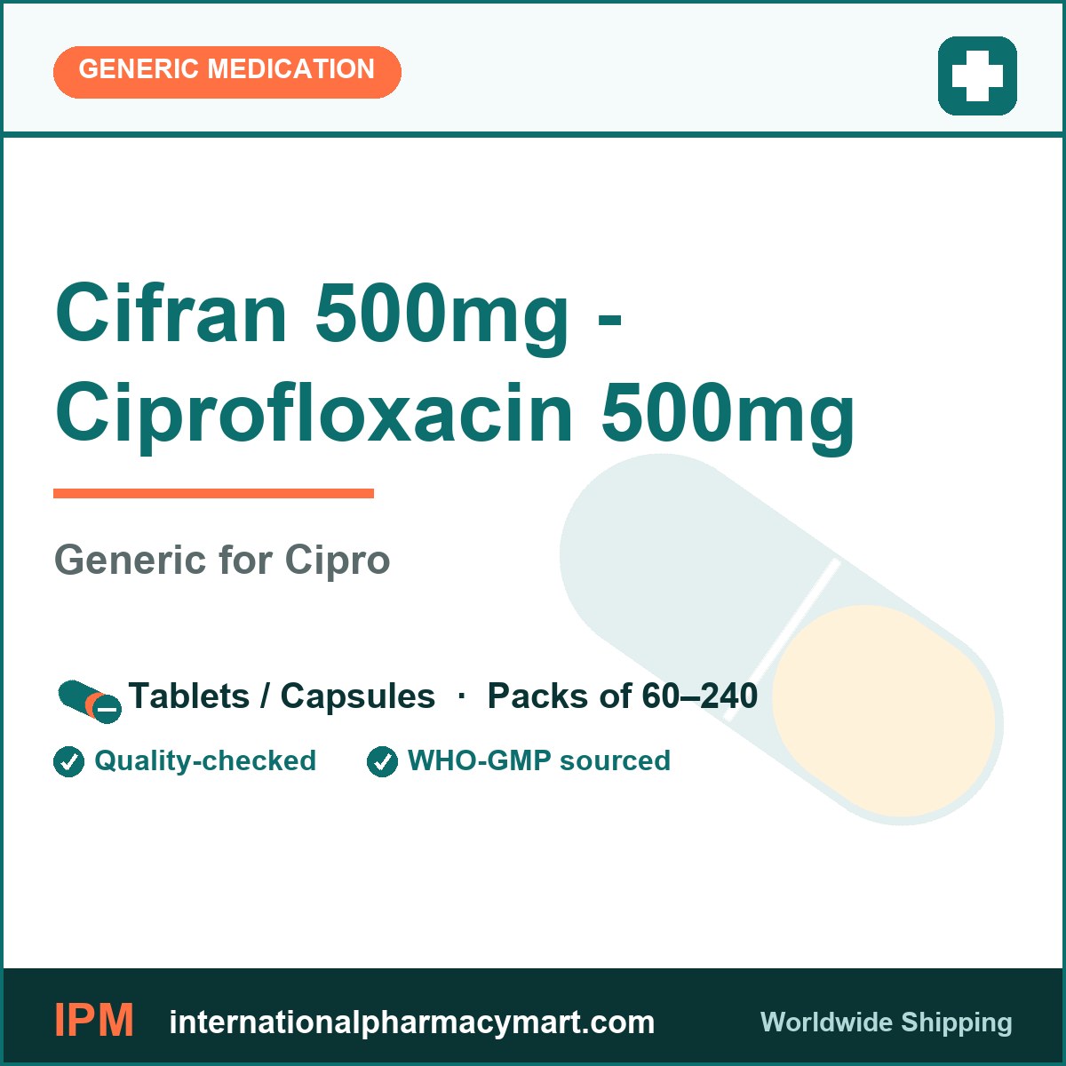 Cifran 500mg - Ciprofloxacin 500mg - generic Cipro | International Pharmacy Mart