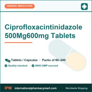 Ciprofloxacintinidazole 500Mg600mg Tablets | International Pharmacy Mart
