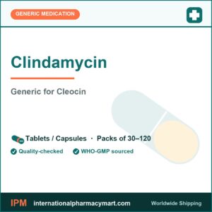 Clindamycin - generic Cleocin | International Pharmacy Mart