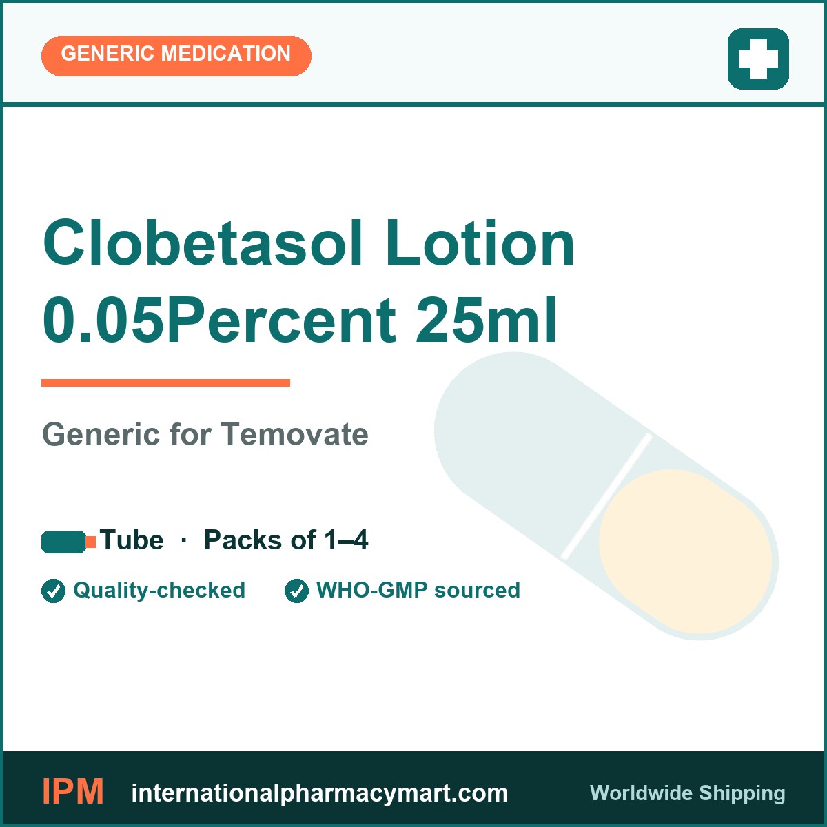Clobetasol Lotion 0.05Percent 25ml - generic Temovate | International Pharmacy Mart