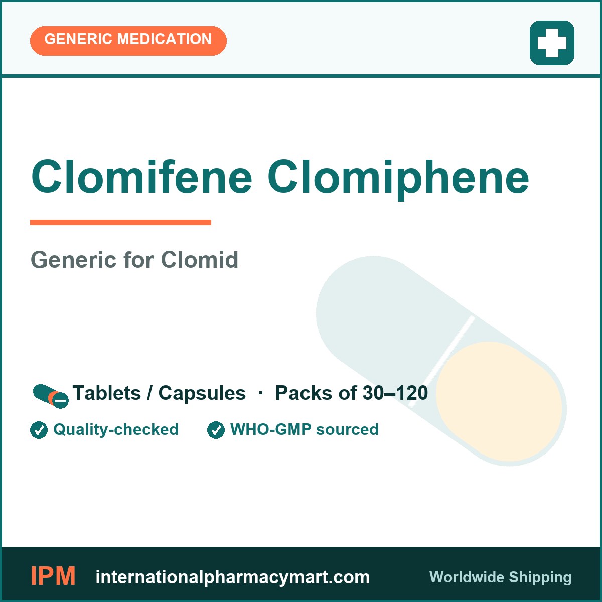 Clomifene Clomiphene - generic Clomid | International Pharmacy Mart