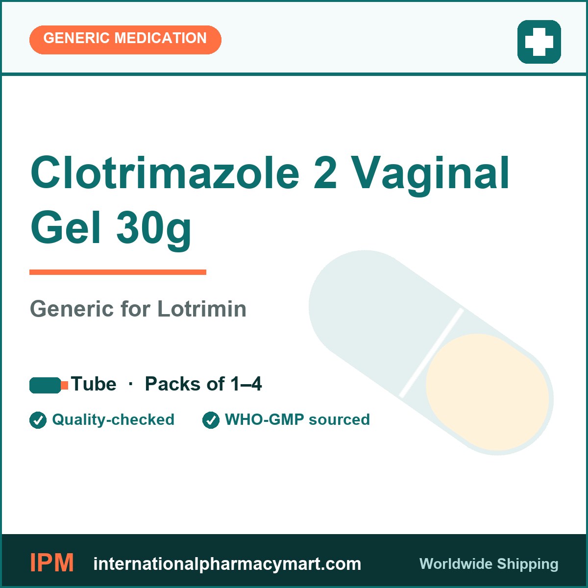 Clotrimazole 2 Vaginal Gel 30g - generic Lotrimin | International Pharmacy Mart