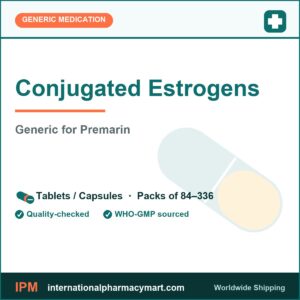 Conjugated Estrogens - generic Premarin | International Pharmacy Mart