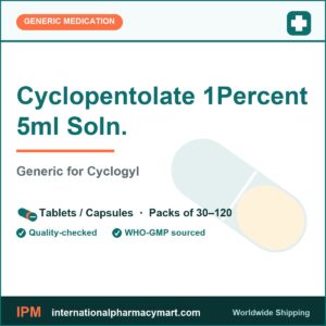 Cyclopentolate 1Percent 5ml Soln. - generic Cyclogyl | International Pharmacy Mart