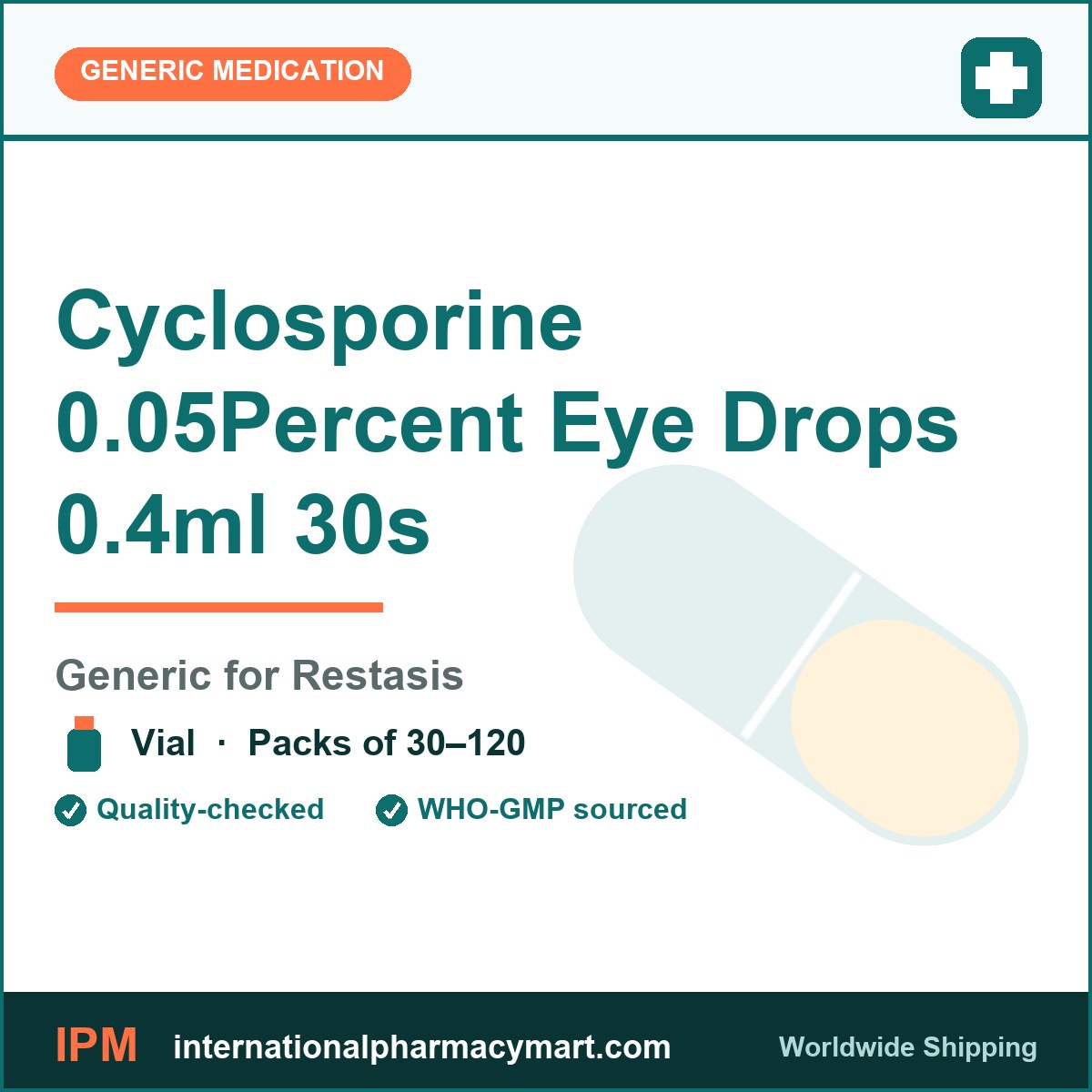 Cyclosporine 0.05Percent Eye Drops 0.4ml 30s - generic Restasis | International Pharmacy Mart