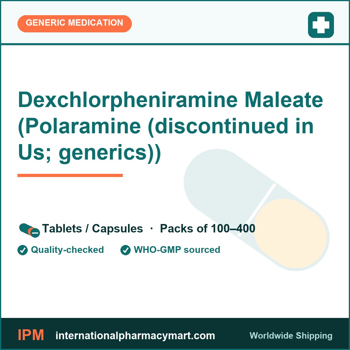Dexchlorpheniramine Maleate (Polaramine (discontinued in Us; generics)) | International Pharmacy Mart