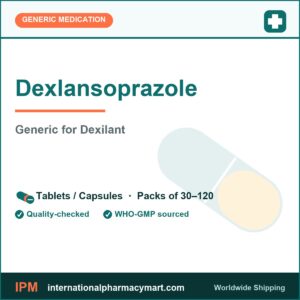 Dexlansoprazole - generic Dexilant | International Pharmacy Mart