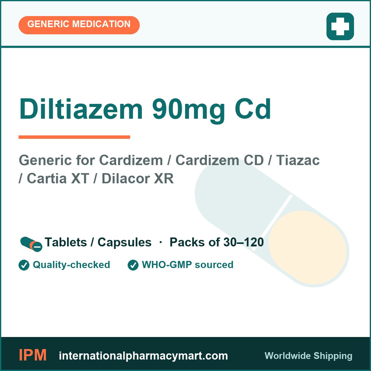Diltiazem 90mg Cd - generic Cardizem / Cardizem CD / Tiazac / Cartia XT / Dilacor XR | International Pharmacy Mart
