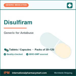 Disulfiram - generic Antabuse | International Pharmacy Mart