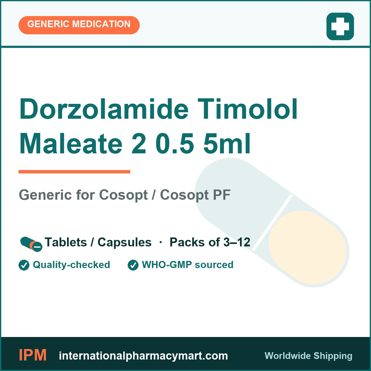 Dorzolamide Timolol Maleate 2 0.5 5ml - generic Cosopt / Cosopt PF | International Pharmacy Mart
