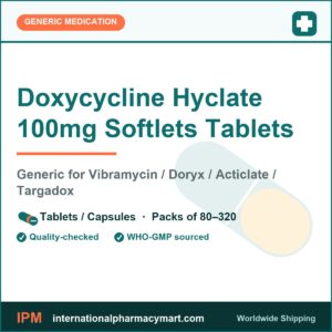 Doxycycline Hyclate 100mg Softlets Tablets - generic Vibramycin / Doryx / Acticlate / Targadox | International Pharmacy Mart