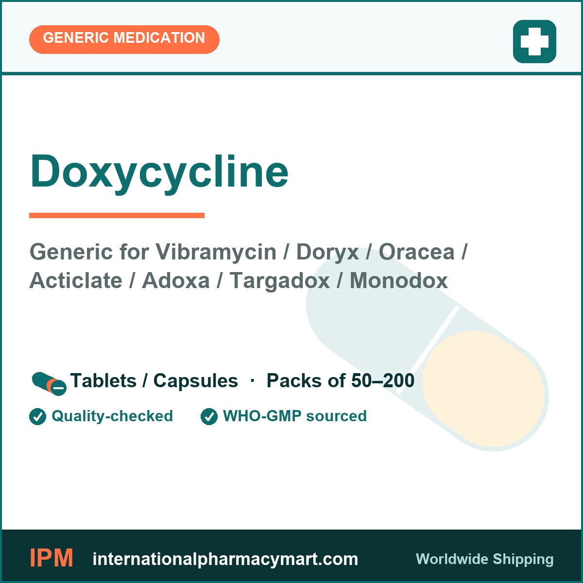 Doxycycline - generic Vibramycin / Doryx / Oracea / Acticlate / Adoxa / Targadox / Monodox | International Pharmacy Mart
