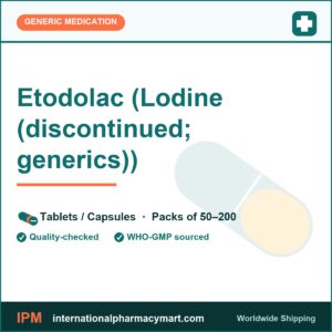 Etodolac (Lodine (discontinued; generics)) | International Pharmacy Mart