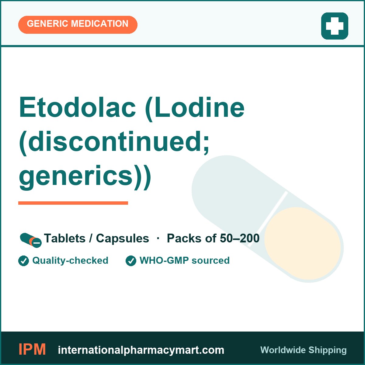 Etodolac (Lodine (discontinued; generics)) | International Pharmacy Mart