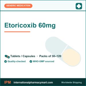 Etoricoxib 60mg | International Pharmacy Mart