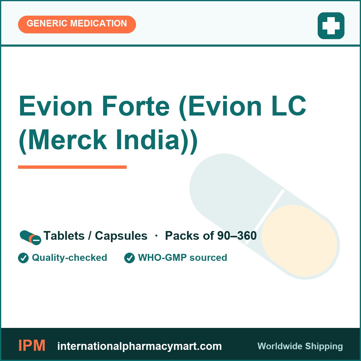 Evion Forte (Evion LC (Merck India)) | International Pharmacy Mart