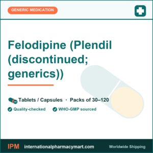 Felodipine (Plendil (discontinued; generics)) | International Pharmacy Mart