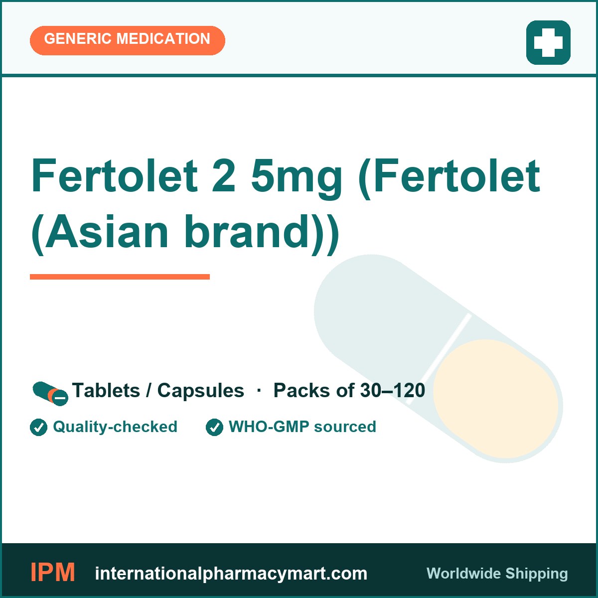 Fertolet 2 5mg (Fertolet (Asian brand)) | International Pharmacy Mart
