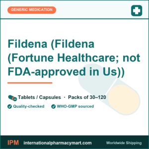 Fildena (Fildena (Fortune Healthcare; not FDA-approved in Us)) | International Pharmacy Mart