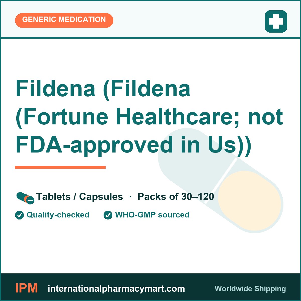 Fildena (Fildena (Fortune Healthcare; not FDA-approved in Us)) | International Pharmacy Mart