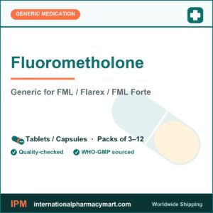Fluorometholone - generic FML / Flarex / FML Forte | International Pharmacy Mart