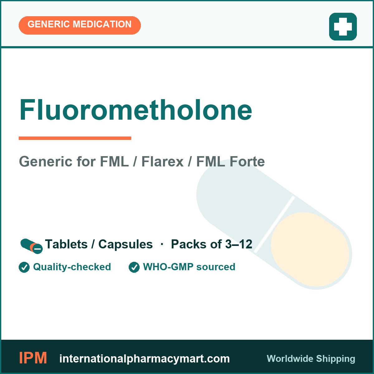 Fluorometholone - generic FML / Flarex / FML Forte | International Pharmacy Mart