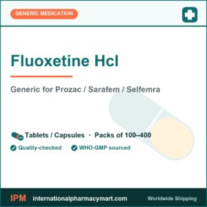 Fluoxetine Hcl - generic Prozac / Sarafem / Selfemra | International Pharmacy Mart