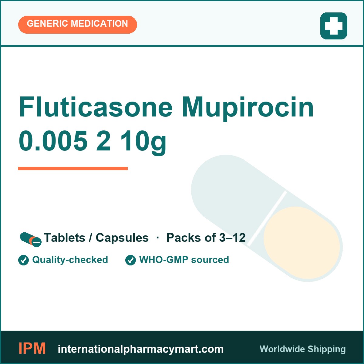 Fluticasone Mupirocin 0.005 2 10g | International Pharmacy Mart