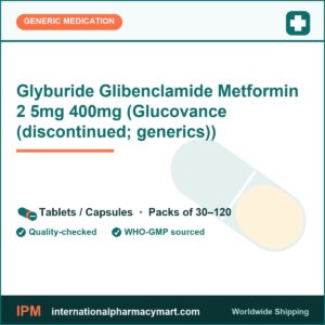 Glyburide Glibenclamide Metformin 2 5mg 400mg (Glucovance (discontinued; generics)) | International Pharmacy Mart