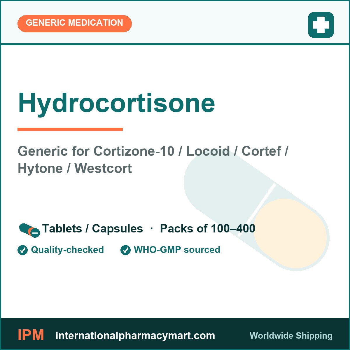 Hydrocortisone - generic Cortizone-10 / Locoid / Cortef / Hytone / Westcort | International Pharmacy Mart