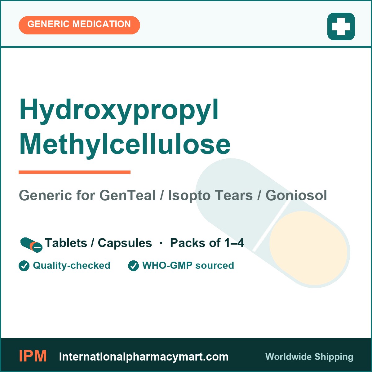 Hydroxypropyl Methylcellulose - generic GenTeal / Isopto Tears / Goniosol | International Pharmacy Mart