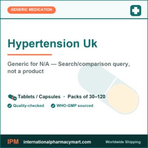 Hypertension Uk - generic N/A — Search/comparison query, not a product | International Pharmacy Mart