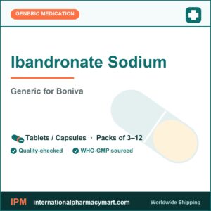 Ibandronate Sodium - generic Boniva | International Pharmacy Mart