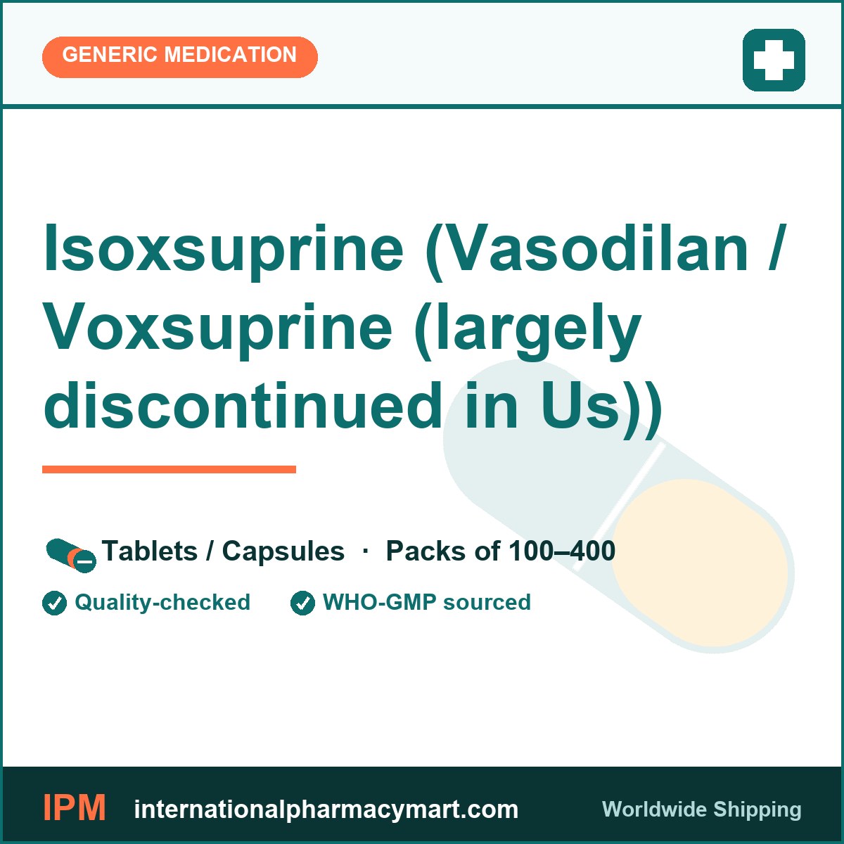 Isoxsuprine (Vasodilan / Voxsuprine (largely discontinued in Us)) | International Pharmacy Mart
