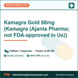 Kamagra Gold 50mg (Kamagra (Ajanta Pharma; not FDA-approved in Us)) | International Pharmacy Mart